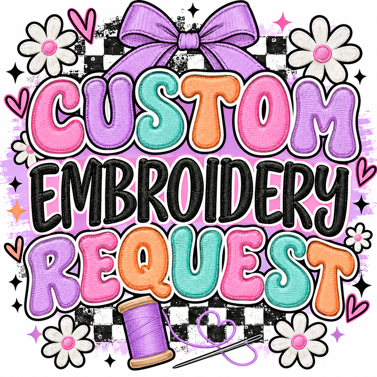 Custom Embroidery  Request
